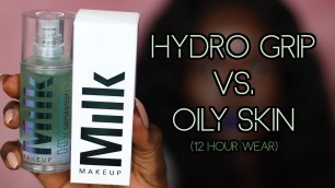 '12 Hour Wear Test of Milk Makeup Hydro Grip Primer On Oily Skin || Ohemaa Bonsu'