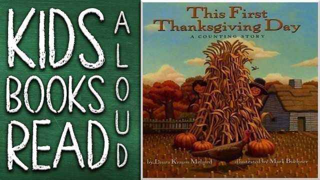 'Read With Me - THIS FIRST THANKSGIVING DAY - Kids Book Read Aloud - Book Read Along'