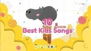 '10 Best Kids Songs | Nursery Rhymes | KIDS SONG | Sing-Along | Karaoke | 5 Melody'