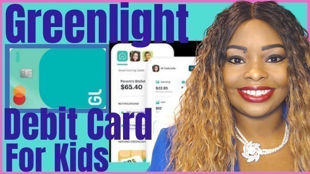 'GREENLIGHT DEBIT CARD FOR KIDS| HOW TO SIGN UP FOR A GREENLIGHT CARD (STEP BY STEP)| MISS FINANCE'
