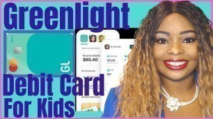 'GREENLIGHT DEBIT CARD FOR KIDS| HOW TO SIGN UP FOR A GREENLIGHT CARD (STEP BY STEP)| MISS FINANCE'