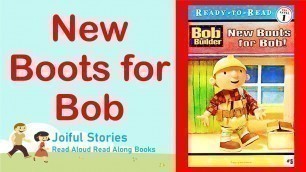 'New Boots for Bob - Joiful Stories Read Aloud Read Along Books'