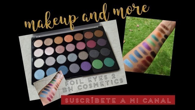 'bh cosmetics/Foil Eyes 2 palette'