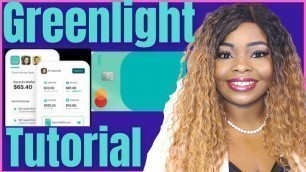 'GREENLIGHT DEBIT CARD FOR KIDS FULL TUTORIAL| GREENLIGHT APP TUTORIAL| STEP BY STEP| MISS FINANCE TV'