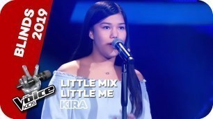 'Little Mix - Little Me (Kira) | Blind Auditions | The Voice Kids 2019 | SAT.1'