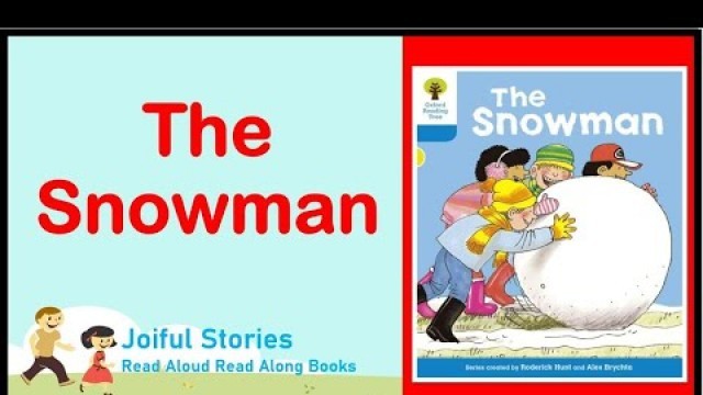 'The Snowman - Joiful Stories Read Aloud Read Along Books'