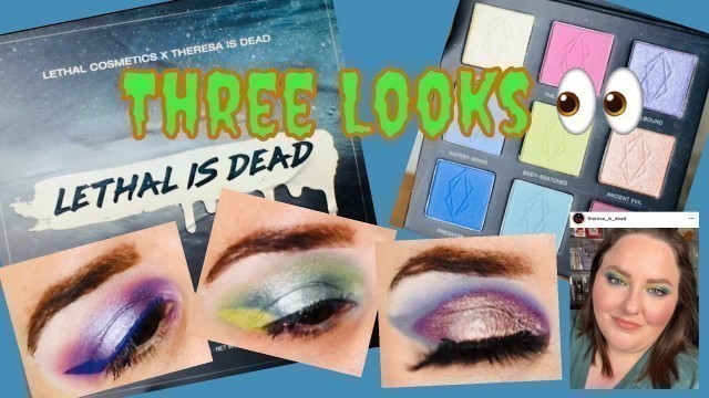'Lethal Cosmetics X Theresa is Dead Lethal is Dead