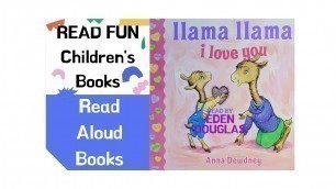 'Llama llama books read along Valentine\'s Day books read along kids books: Llama llama I love you'
