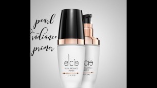'Behind The Scenes Of The Pearl Radiance Primer| Elcie Cosmetics'