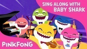 'Shark Orchestra Concert | Sing Along with Baby Shark | Pinkfong Songs for Children'