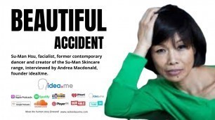 'A beautiful accident! The movie star beautician Su-Man and her humble beginnings.'