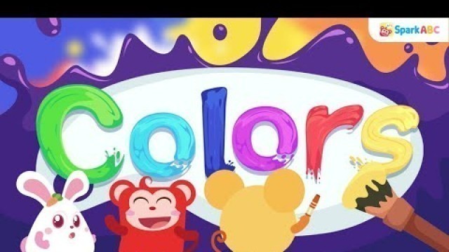 'Colors Song|Simple Song for Kids | Nursery rhymes for Kids | Sing-Along Songs |SparkABC'