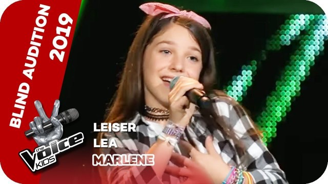'Lea - Leiser (Marlene) | Blind Auditions | The Voice Kids 2019 | SAT.1'