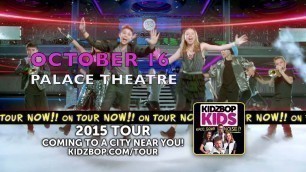 'Kidz Bop Live - October 16, 2015'