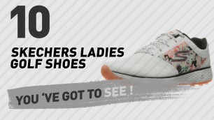 'Skechers Ladies Golf Shoes // Popular Searches 2017'