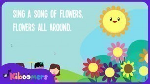 'Sing a Song of Flowers Lyric Video - The Kiboomers Preschool Songs & Nursery Rhymes'