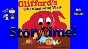 'Thanksgiving Stories ~ CLIFFORD\'S THANKSGIVING VISIT Read Aloud ~  Bedtime Story Read Along Books'