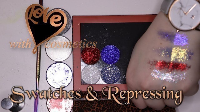 'With Love Cosmetics Swatches and Repressing'