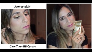 'Best BB Cream? | Jane Iredale Glow Time | Review & Demo (Vegan, Cruelty Free & Gluten Free)'