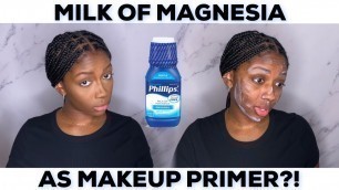 'Milk of Magnesia As Makeup Primer | Good for Oily Skin? | Niara Alexis'