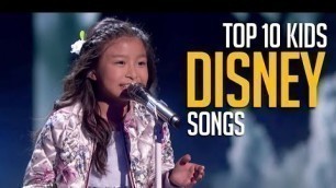 'Top 10 Kids Singing DISNEY Songs on Talent Shows'