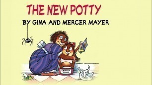 'The New Potty by Mercer Mayer - Little Critter - Read Aloud Books for Children - Storytime'
