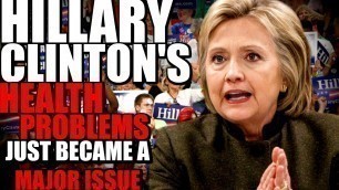 'Hillary Clinton\'s health problems just became a major issue | The Millennial Revolt'