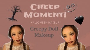 'CREEPY DOLL MAKEUP TUTORIAL !'