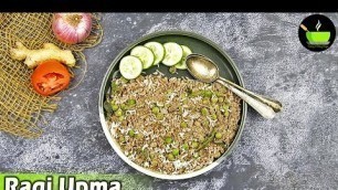 'Ragi Upma Recipe | Finger Millet Upma Recipe | Gluten Free Recipe | Healthy Iron Rich Breakfast'