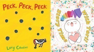 'KIDS BOOKS READING ALOUD - PECK, PECK, PECK by Lucy Cousins - READ ALONG FUN!'