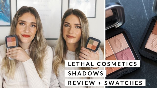 'Lethal Cosmetics Eyeshadow Review + Swatches'