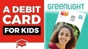 'Greenlight Review 2021 | Debit Card For Kids And Families'