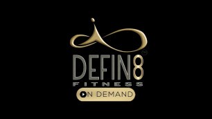 'DEFIN8 FITNESS On Demand | Home Workout and Fitness Challenges'