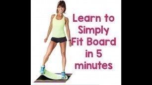 'Simply Fit Board Learn to Use in 5 minutes as seen on Good Day LA'