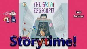 'Easter Stories ~ THE GREAT EGGSCAPE Read Aloud ~ Kids Read Along Books ~ Storytime  Bedtime Stories'