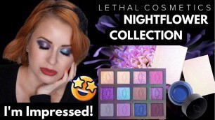 'Trying Lethal Cosmetics NIGHTFLOWER Collection | 2 Looks | Steff\'s Beauty Stash'