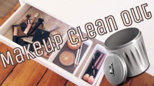 'Makeup Declutter || Vegan-Chemical Free || 2018'