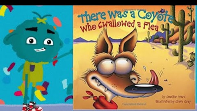 'There was a Coyote Who Swallowed a Flea - Kids Read Along Books - written by Jennifer Ward'
