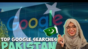 'Top Google Searches In Pakistan 