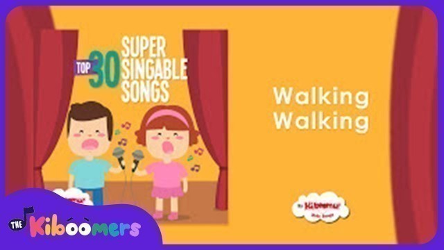 'Top 30 Singable Songs | Fun Sing Along Songs for Kids | The Kiboomers'