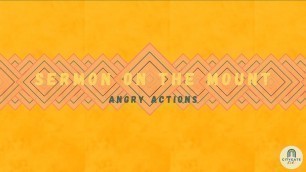 'Citygate Kids Online | Sermon on the Mount | Angry Actions'