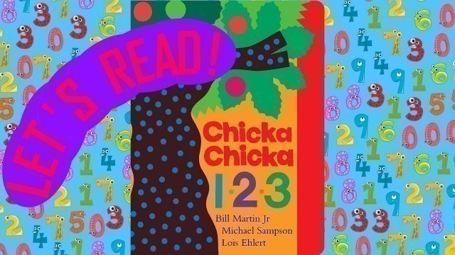 'Chicka Chicka 1, 2, 3 | Videos for Toddlers | Kids Books | Reading Time | Counting'