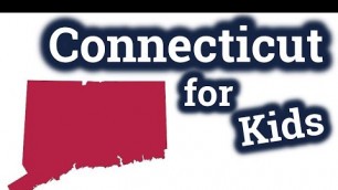 'Connecticut for Kids | US States Learning Video'