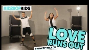 'KIDZ BOP Kids - Love Runs Out (Dance Along)'