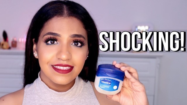 'I TRIED USING VASELINE AS A PRIMER!'