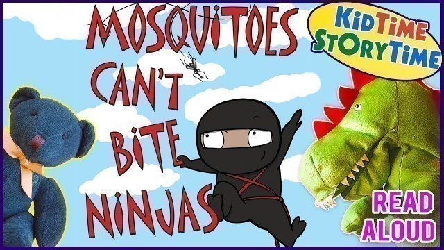'Mosquitoes Can\'t Bite Ninjas | Ninja Books for Kids | Funny Books READ ALOUD'