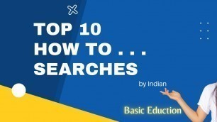 'Top 10 \"How to ...\" Searches by Indians Last Year | #shorts | Basic Education'