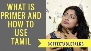 'What is primer and how to use it | Tamil | beauty tips'
