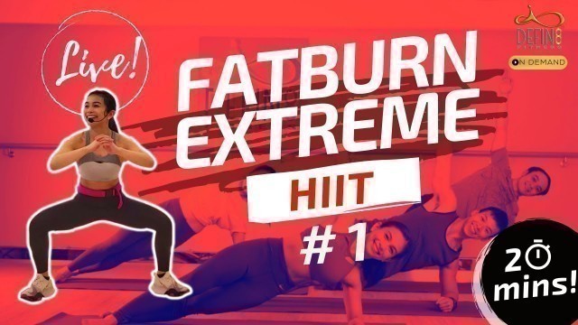 'Fatburn Extreme Hiit | 20 Mins Live Class | #1'