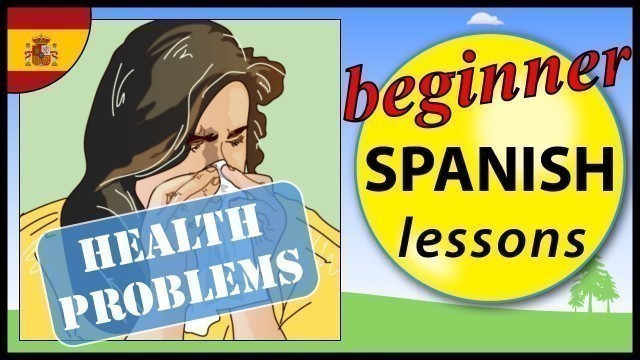 'Illnesses in Spanish | Beginner Spanish Lessons for Children'